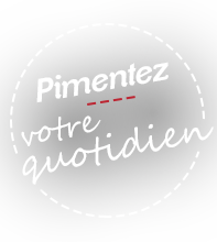 Pimentez votre quotidien